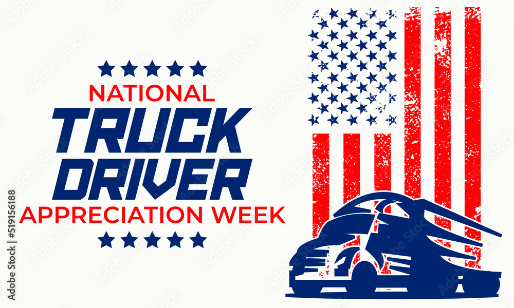 National Truck Driver Appreciation Week. Celebrate in September in the United States. Design for