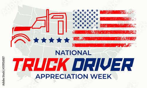 National Truck Driver Appreciation Week. Celebrate in September in the United States. Design for poster, greeting card, banner, and background. Vector EPS 10.
