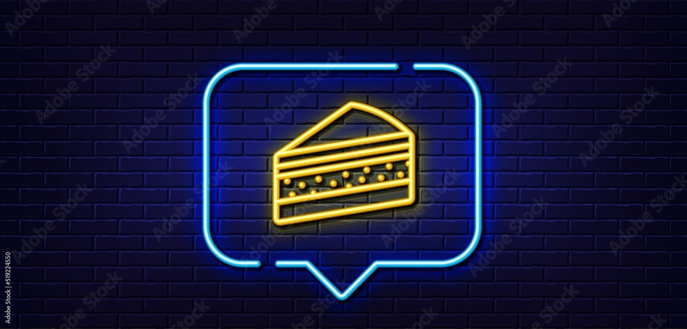 Neon light speech bubble. Cake line icon. Dessert food sign. Delicious snack symbol. Neon light background. Cake glow line. Brick wall banner. Vector Neon light speech bubble. Cake line icon. Dessert food sign. Delicious snack symbol. Neon light background. Cake glow line. Brick wall banner. Vector