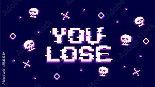 You Lose vector illustration. Rich violet background with text you lose, icons and scull in glich error style. Template banner for website, poster or stream. 