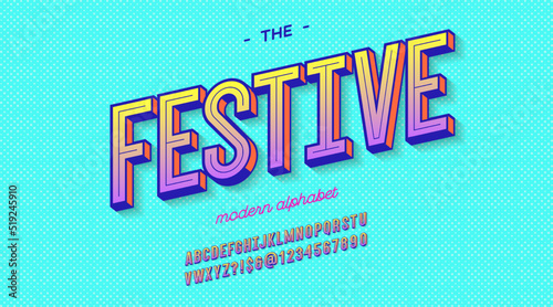 Festive font 3d bold style for summer party poster, t shirt, flier, decoration, card, sale banner, printing on fabric, industrial. Cool typeface. Trendy alphabet. Vector 10 eps
