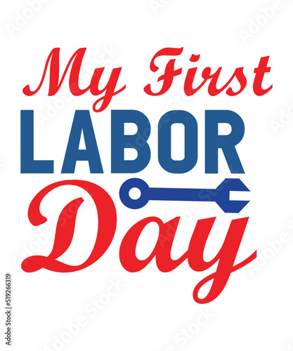 Labor Day Svg Bundle, My 1st Labor Day Svg, Dxf, Eps, Png, Labor Day Cut Files, Girls Shirt Design, Labor Day Quote, Silhouette, Cricu,My First Labor Day Svg, My 1st Labor Day Svg Dxf Eps Png