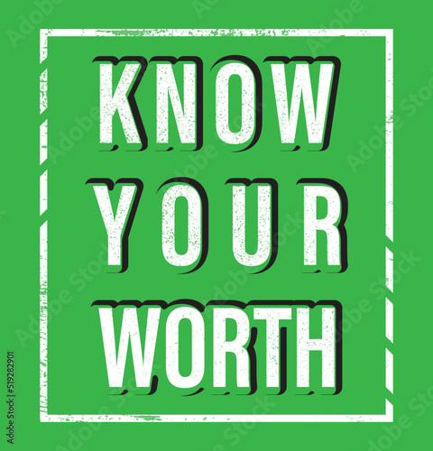 know your worth