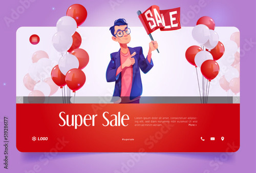 Super sale cartoon web banner. Man pointing on flag announcing discount promotion in store. Promoter male character invite for shopping or grand opening event with air balloons, Vector illustration