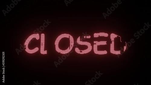CLOSED neon style background animated text with blinking animation like lights for video elements, movies, video elements, templates. flickering