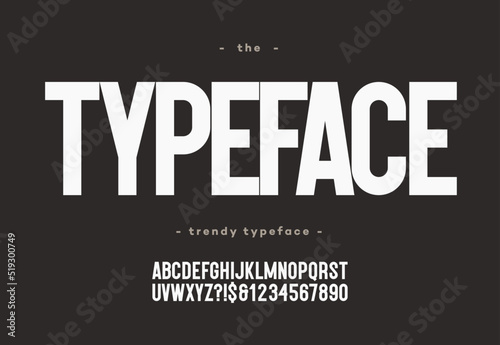 Vector typeface bold style modern typography for decoration, industrial, logo, poster, t shirt, book, card, sale banner, printing on fabric. Cool 3d font. Trendy alphabet. 10 eps