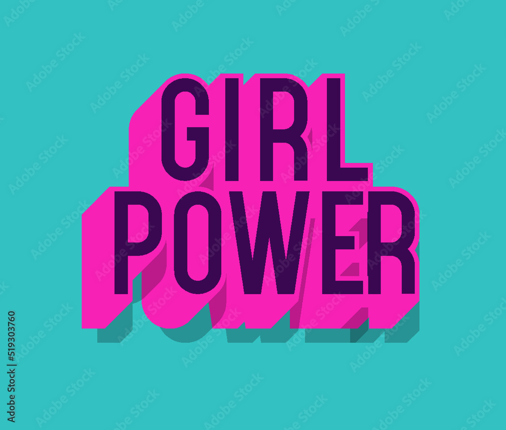 Vector motivation poster with sign - girl power for print, t hirts, graating card, feminist concept, female slogan, sticker. 10 eps