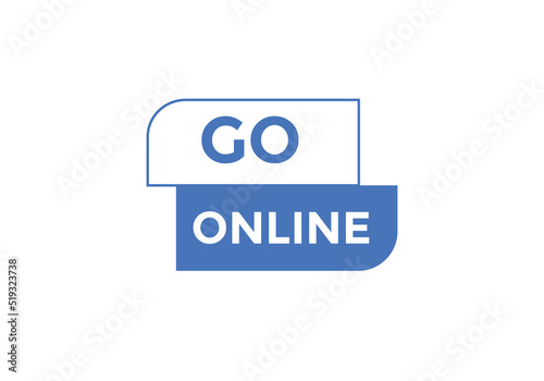 Go online text symbol. Go online text web template Vector Illustration.
