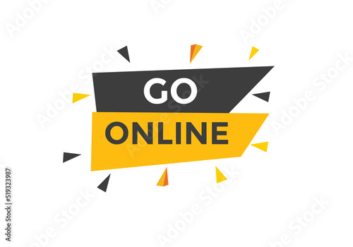 Go online text symbol. Go online text web template Vector Illustration.
