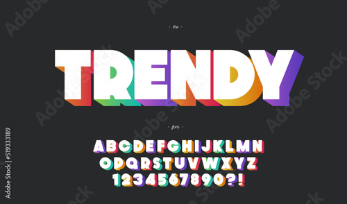 Vector trendy font 3d bold style for banner, infographics, motion graphic, party poster, book, music, t shirt, flyer, decoration, printing, industrial. Cool typeface. Trendy alphabet. 10 eps