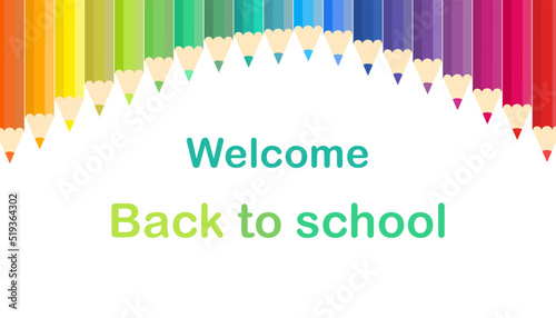 Welcome back to school background with colored pencils concept of drawing and education banner