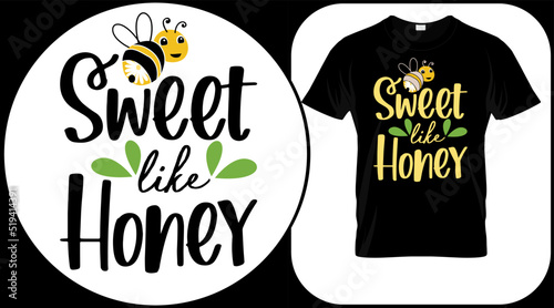 Sweet like honey, funny bee quote isolated on white background. Honey bee hand drawn lettering. Sweet honey love summer quote saying. Typography vector print illustration for t shirt, card, poster.
