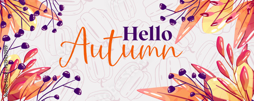 Hello autumn banner with fall leaf. Template design. Botanical autumn template. Abstract art. Banner design. Cartoon vector seasonal illustration