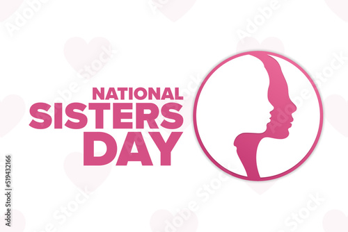National Sisters Day. Holiday concept. Template for background, banner, card, poster with text inscription. Vector EPS10 illustration.
