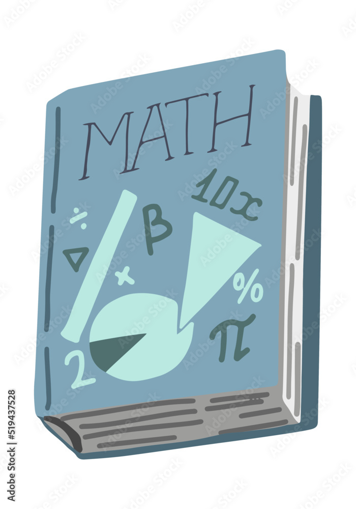 School book doodle, math textbook for education. Cartoon style clip art. Vector illustration isolated on white background. School book doodle, math textbook for education. Cartoon style clip art. Vector illustration isolated on white background.