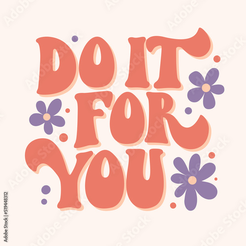 Do it for you - vintage banner for decorative lettering design.