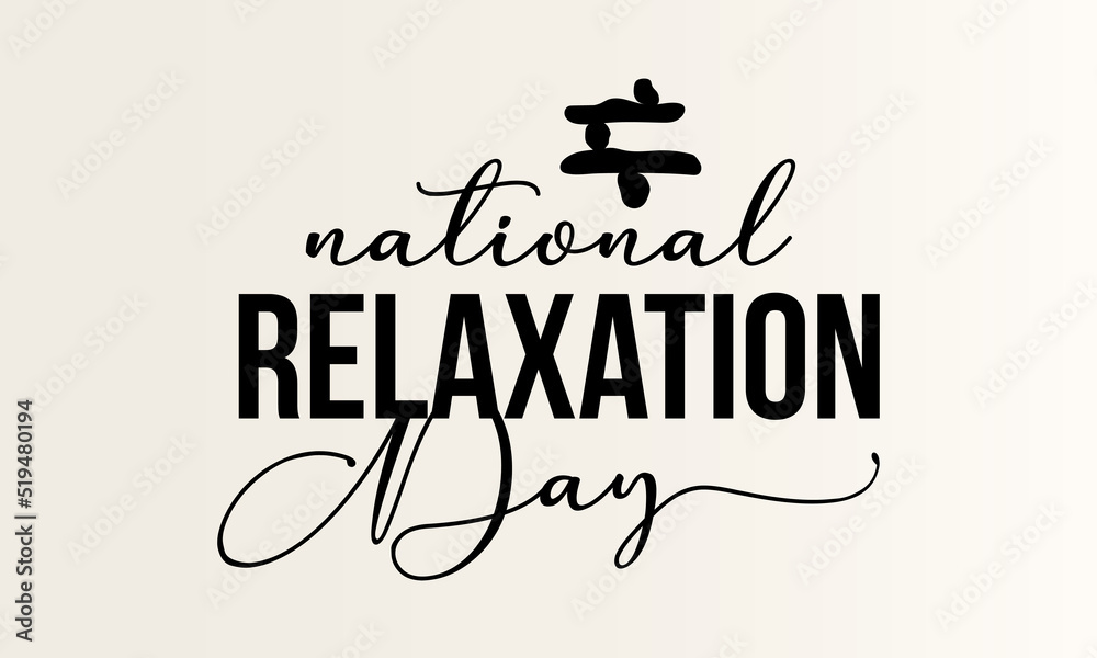 National relaxation day. Black script calligraphy vector design for banner, poster, card and background. - obrazy, fototapety, plakaty 