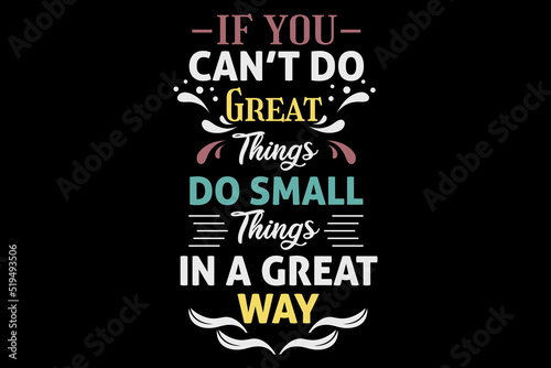 If You Cant Do Great Things Do Small Things in a Great Way Landscape Design