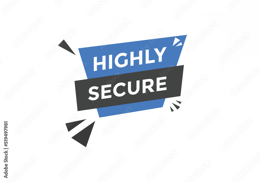 Highly secure text web template. Vector Illustration.
Highly secure text web template. Vector Illustration.