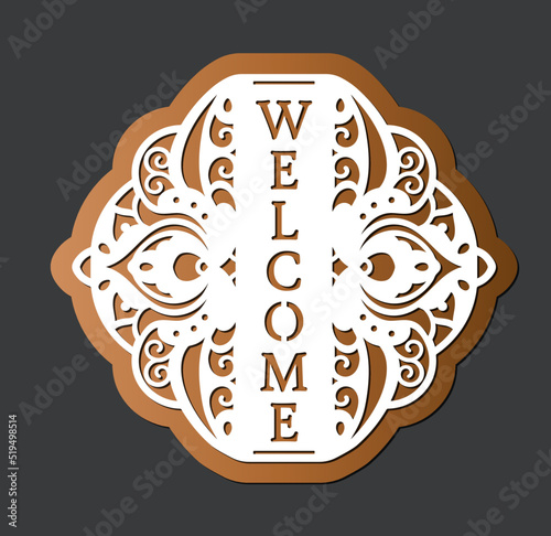 Decorative entrance signboard with vertical text Welcome. 2D design. Laser cutting design.