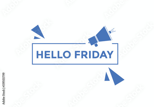 Hello friday Colorful label sign template. Hello friday symbol web banner
