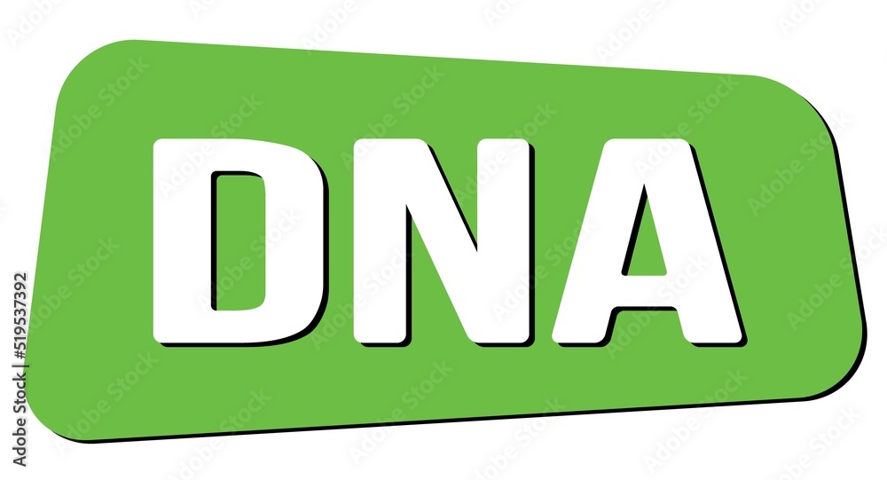 DNA text on green trapeze stamp sign. DNA text on green trapeze stamp sign.