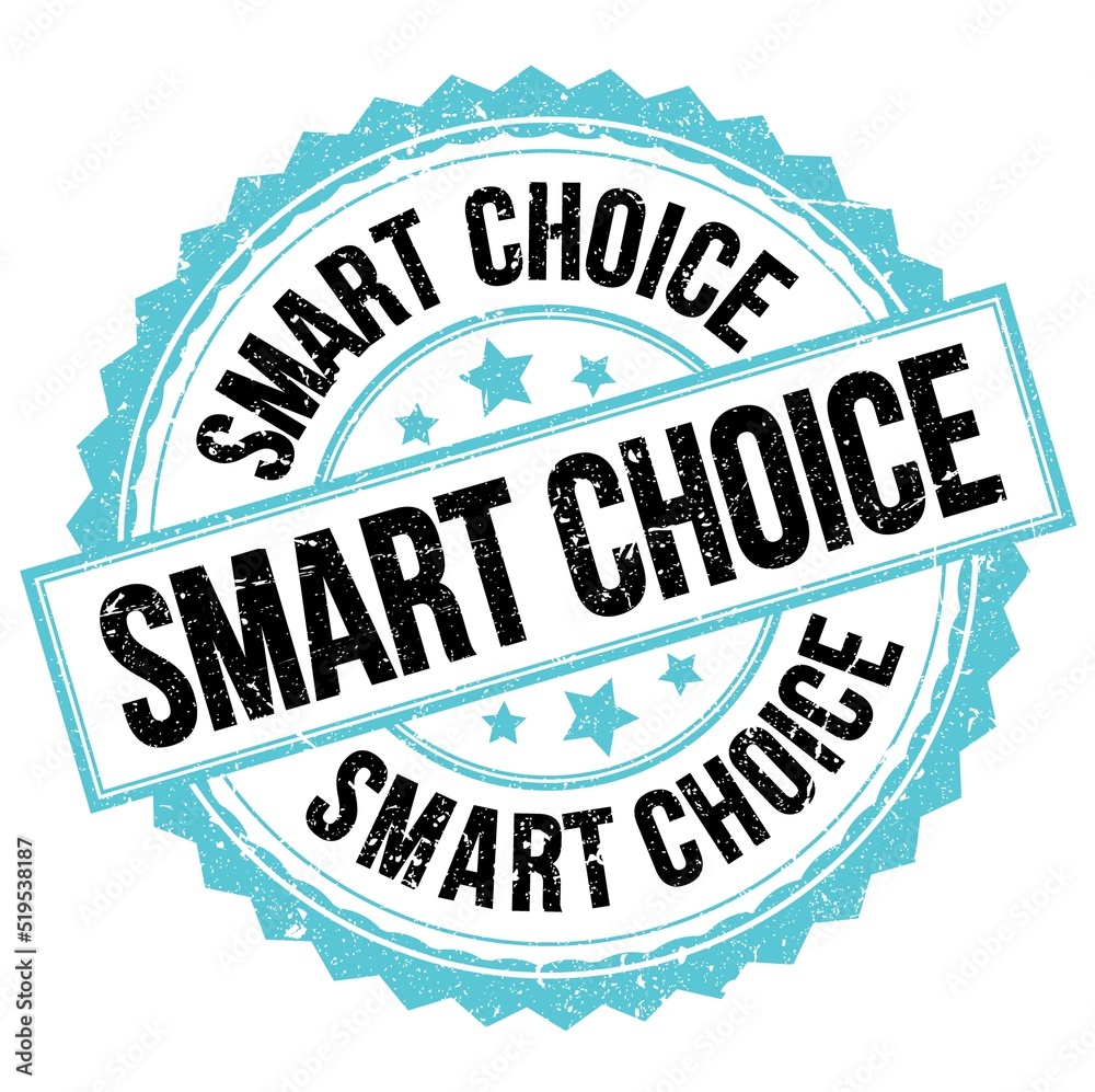SMART CHOICE text on blue-black round stamp sign SMART CHOICE text on blue-black round stamp sign