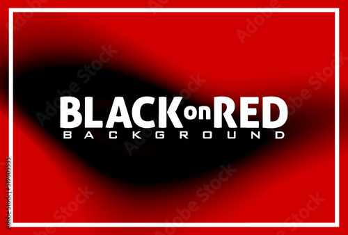 Black on Red blurred background with white frame