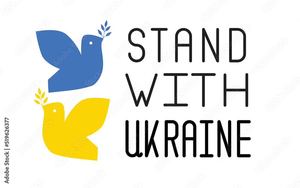 Stand with Ukraine.Support Ukraine.Help Ukraine people.Dove symbol of
