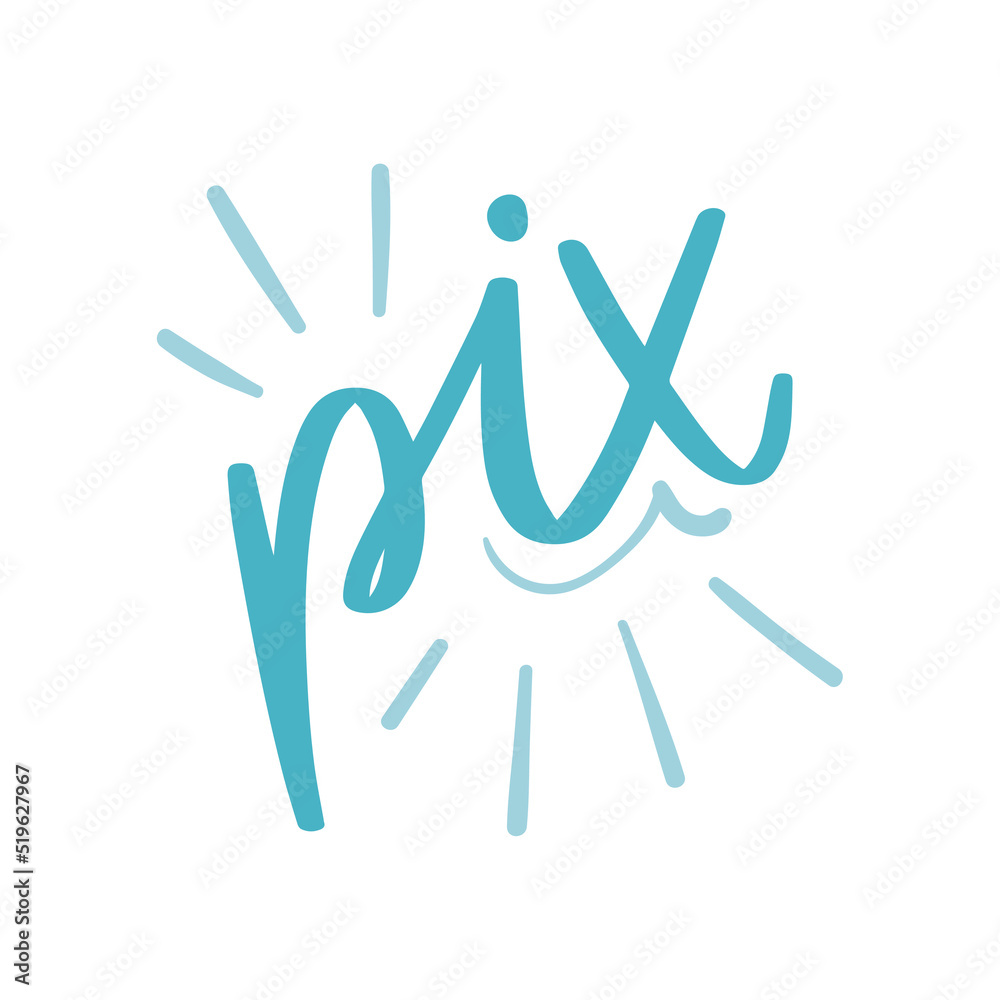 Pix. Brazilian Portuguese Hand Lettering Calligraphy. Vector. Pix. Brazilian Portuguese Hand Lettering Calligraphy. Vector.