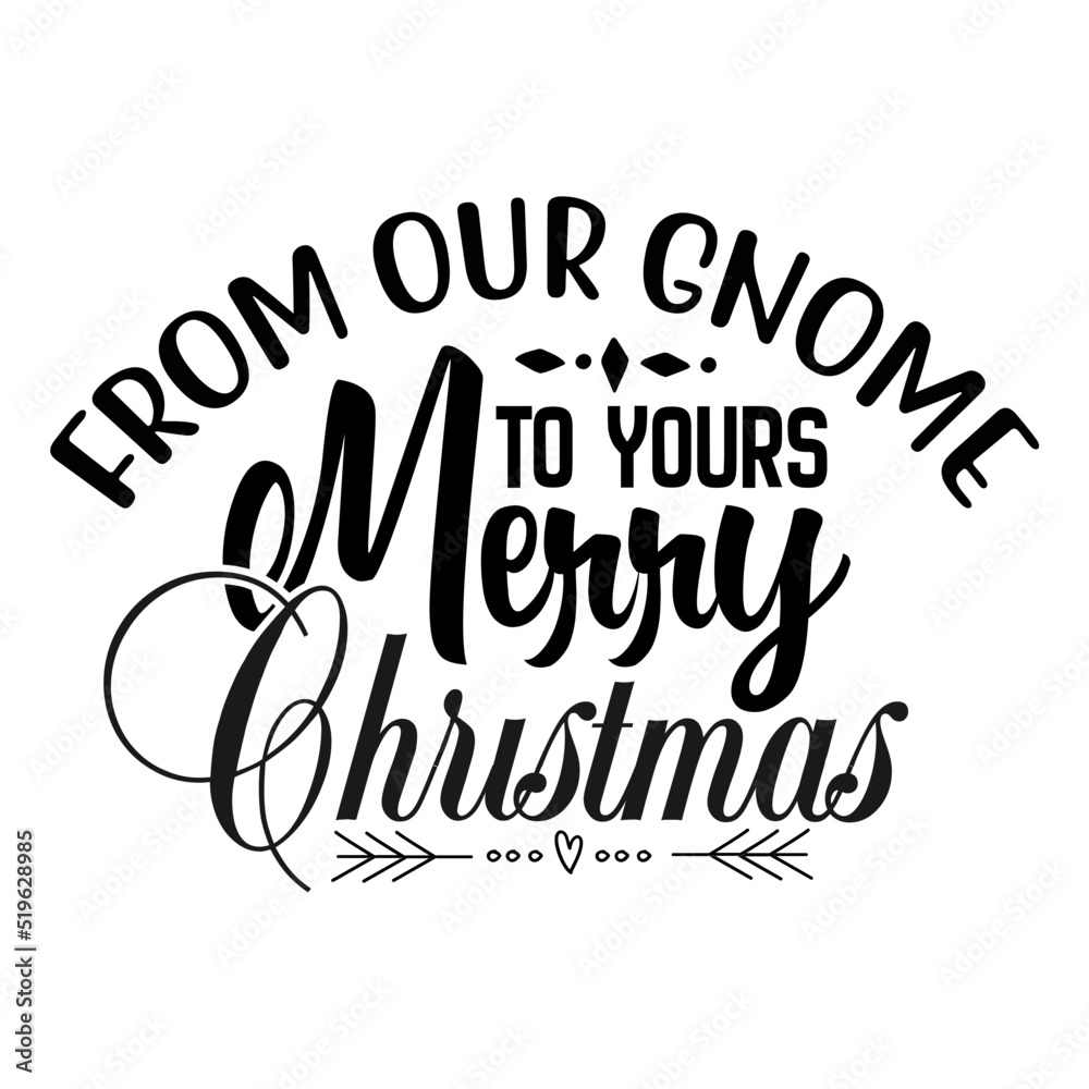 From our gnome to yours Merry Christmas svg
