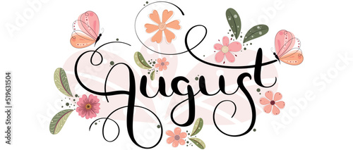 Hello August on ornaments. Hello AUGUST month vector with flowers, butterfly and leaves. Decoration floral. Illustration month August	
