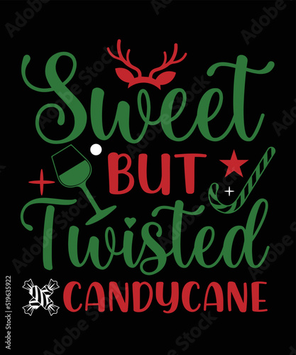 Obraz na płótnie SWEET BUT TWISTED CANDYCANE T- SHIRT DESIGN