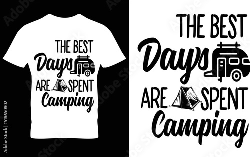 THE BEST DAYS ARE SPENT CAMPING t-shirt design