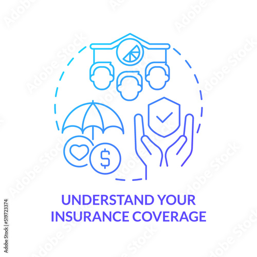 Understand insurance coverage blue gradient concept icon. Business disaster planning abstract idea thin line illustration. Professional liability. Isolated outline drawing. Myriad Pro-Bold font used