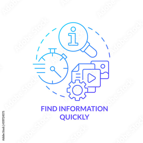 Find information quickly blue gradient concept icon. Easy access to data. Expectation from content abstract idea thin line illustration. Isolated outline drawing. Myriad Pro-Bold fonts used