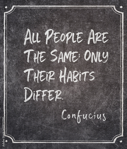 their habits Confucius quote