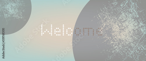 Banner Welcome abstract background, perforation texture horizontal. Vector illustration