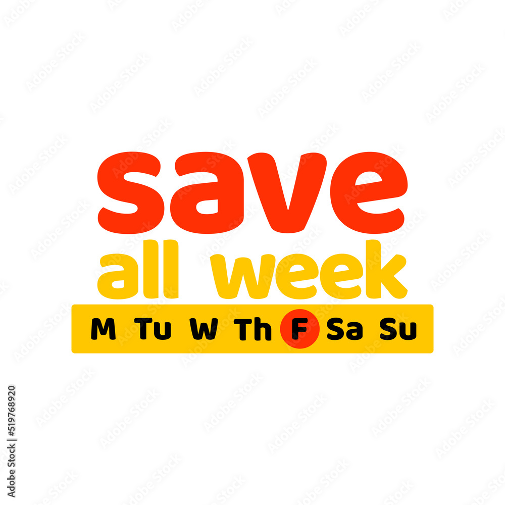 Phrase save all week, vector illustration