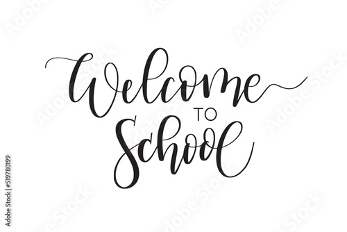 Welcome to school cute calligraphy for cards and stickers
