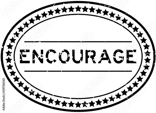 Grunge black encourage word oval rubber seal stamp on white background