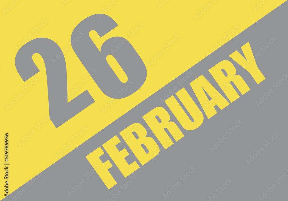 Calendar trendy colors 2021, 26 february. Background and lettering Ultimate Gray and Illuminating Calendar trendy colors 2021, 26 february. Background and lettering Ultimate Gray and Illuminating