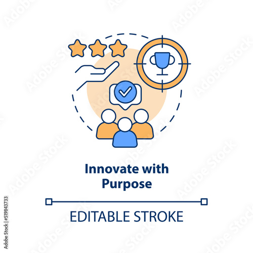 Innovate with purpose concept icon. Development. Immediate attention area abstract idea thin line illustration. Isolated outline drawing. Editable stroke. Arial, Myriad Pro-Bold fonts used