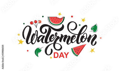 National Watermelon Day handwritten text. Modern brush calligraphy  hand lettering typography. Funny American holiday celebrate on August 3. Vector illustration for poster  sticker  banner  card