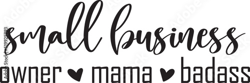 Small Business Owner Mama Badass 1