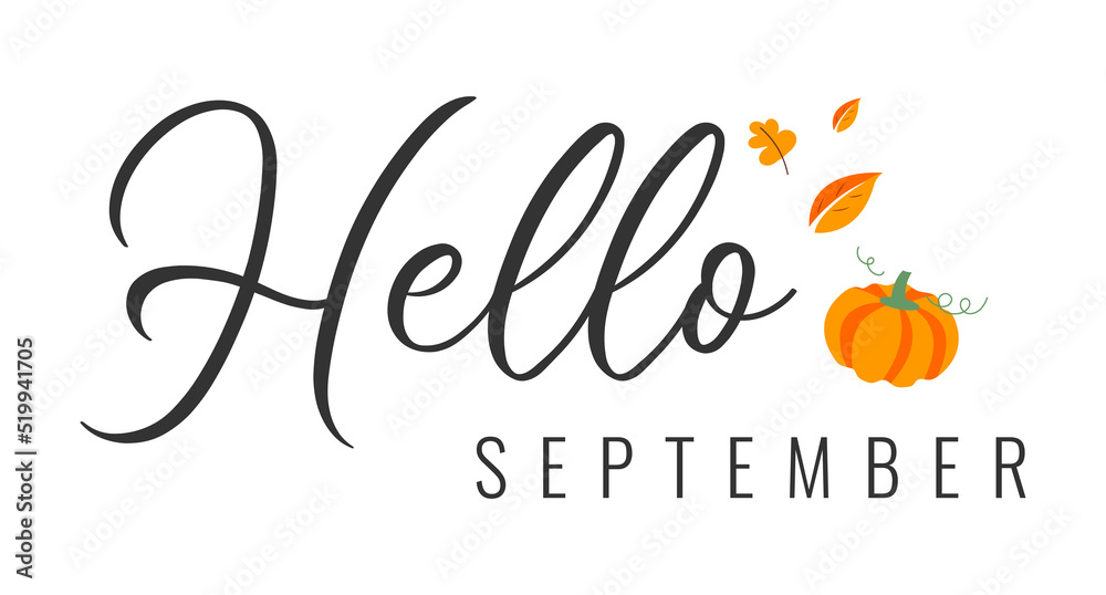 Obraz premium Hello september. Autumn word on white background With leaves and pumpkin. Hand drawn Calligraphy lettering Vector illustration 