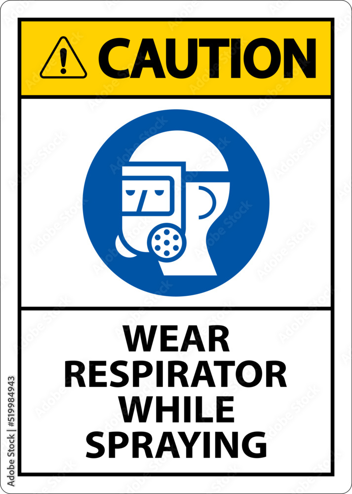 Caution Wear Respirator While Spraying Sign With Symbol