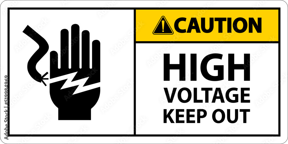 Fototapeta premium Caution High Voltage Keep Out Sign On White Background