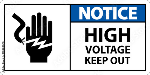 Notice High Voltage Keep Out Sign On White Background