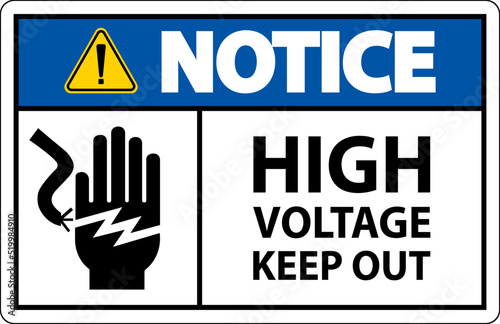 Notice High Voltage Keep Out Sign On White Background